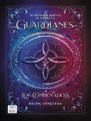 cover image of Guardianes. Los Condenados